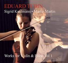 Eduard Tubin. Works for Violin & Piano Vol 1