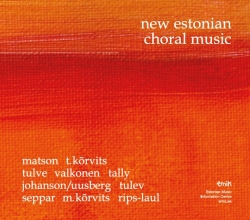 CD New Estonian Choral Music 2017