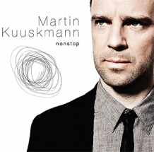 Martin Kuuskmann. Nonstop