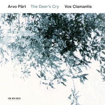 Arvo Pärt. The Deer's Cry