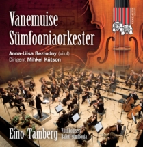 Vanemuine Symphony Orchestra. Anna-Liisa Bezrodny (violin), conductor Mihkel Kütson