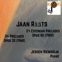 Jaan Rääts. 24 Preludes op. 33 & 24 Estonian Preludes op. 80