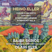 Heino Eller. Baiba Skride, Estonian National Symphony Orchestra, Olari Elts
