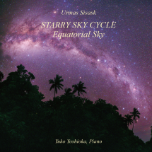 Urmas Sisask. Starry Sky Cycle. Equatorial Sky