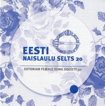CD Eesti Naislaulu Selts 20